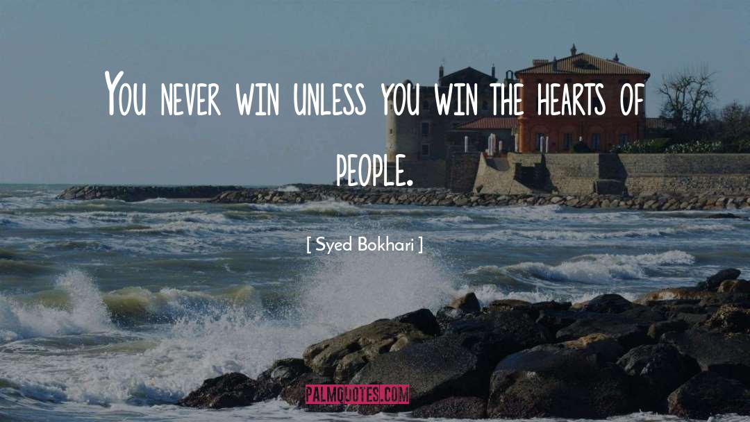 Never Win quotes by Syed Bokhari