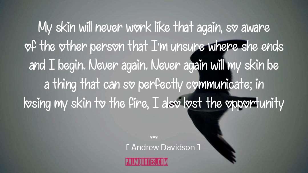Never Work quotes by Andrew Davidson