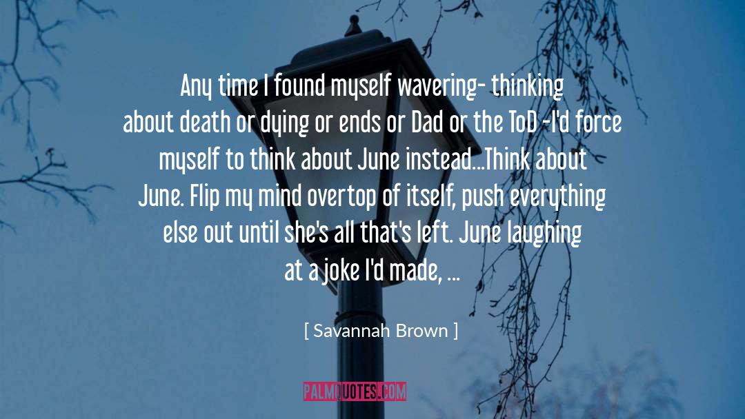 Never Worry quotes by Savannah Brown