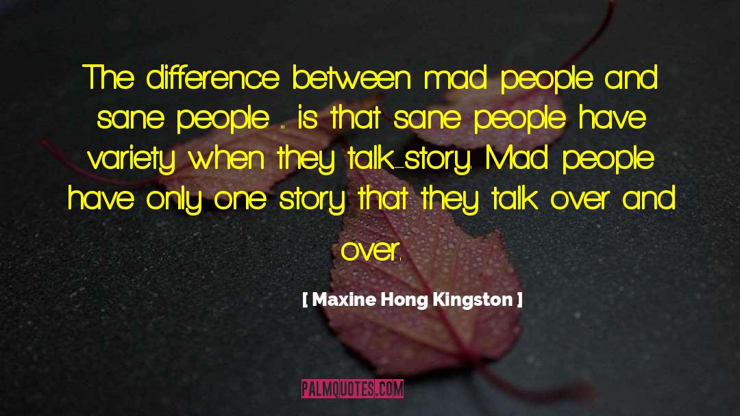Neverending Story quotes by Maxine Hong Kingston