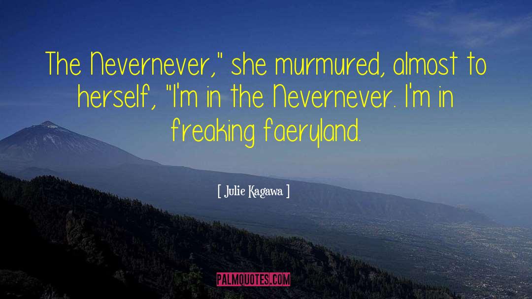 Nevernever quotes by Julie Kagawa