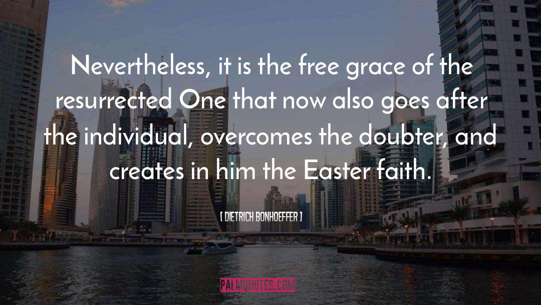 Nevertheless quotes by Dietrich Bonhoeffer