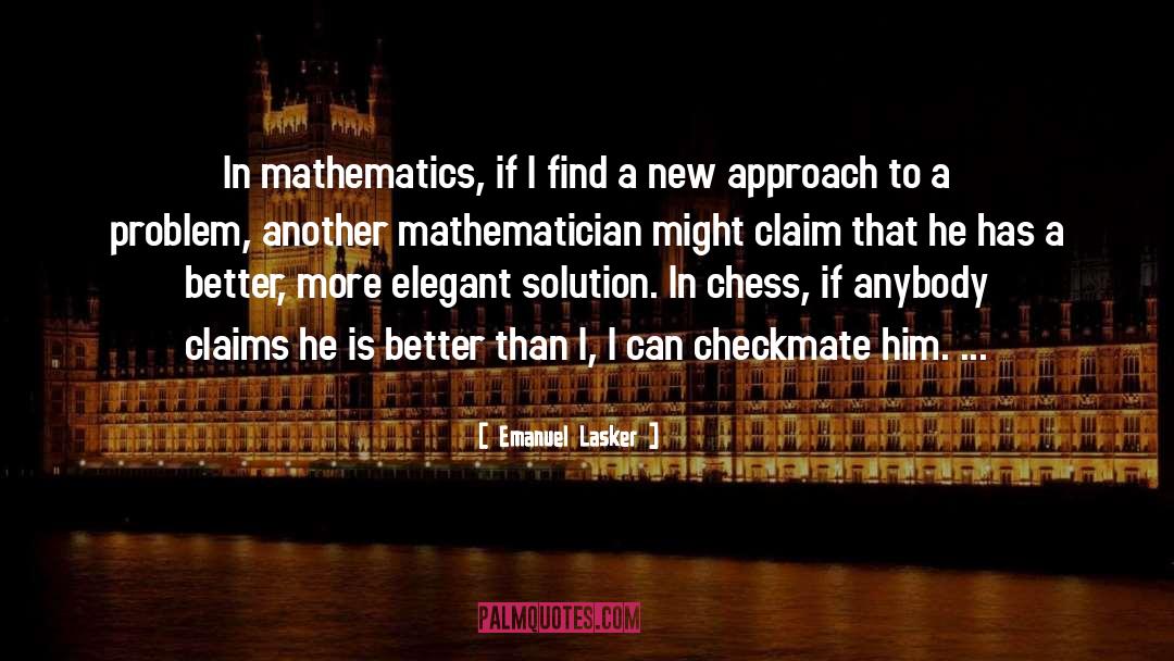 New Acquaintances quotes by Emanuel Lasker