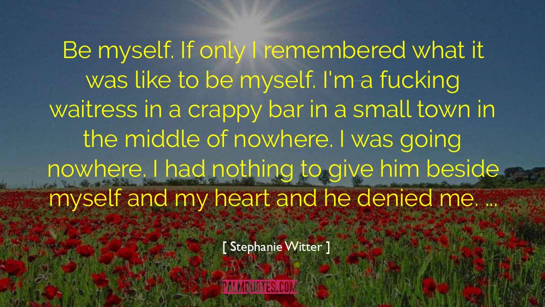 New Adult Contemporary Romance quotes by Stephanie Witter