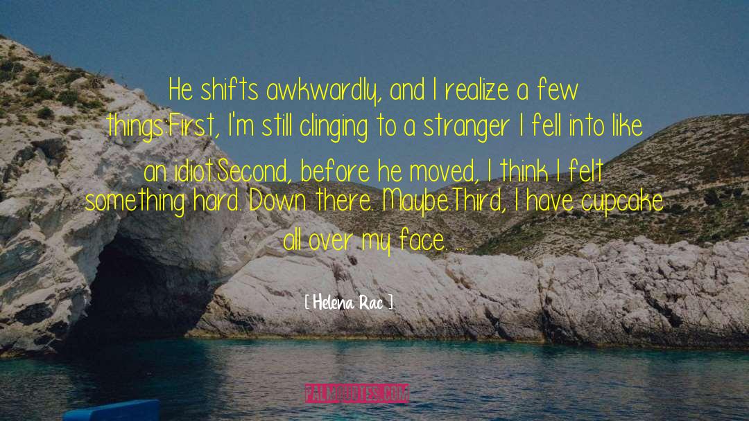 New Adult Contemporary Romance quotes by Helena Rac