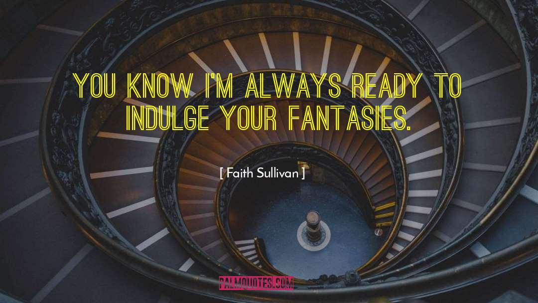 New Adult Fiction quotes by Faith Sullivan