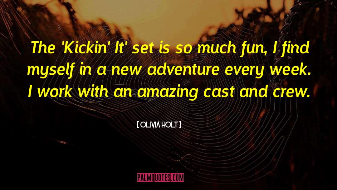 New Adventure quotes by Olivia Holt