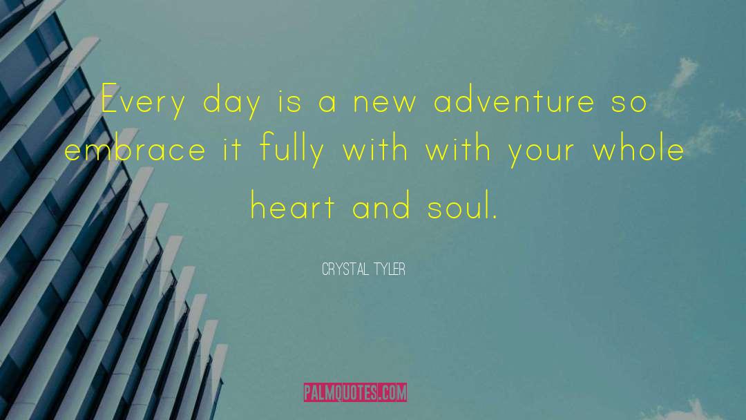New Adventure quotes by Crystal Tyler