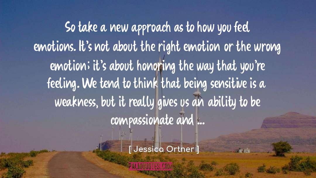 New Approach quotes by Jessica Ortner