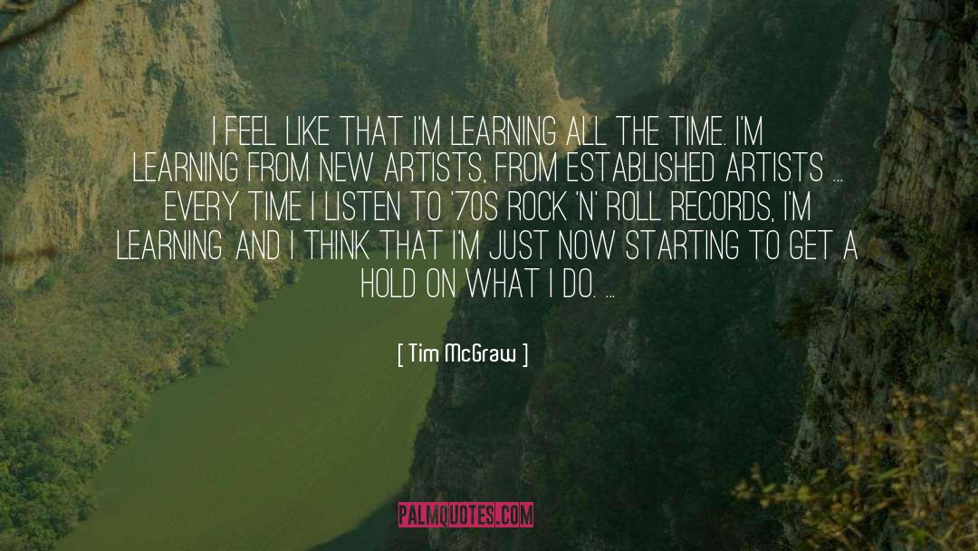 New Artists quotes by Tim McGraw