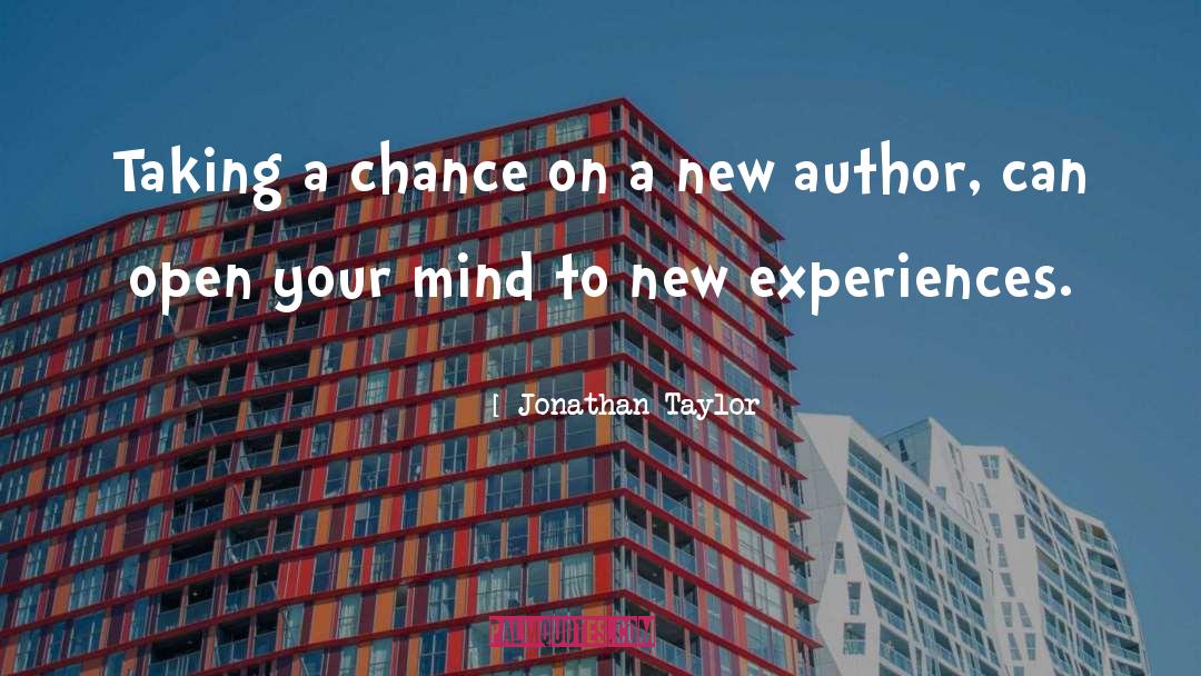 New Author quotes by Jonathan Taylor