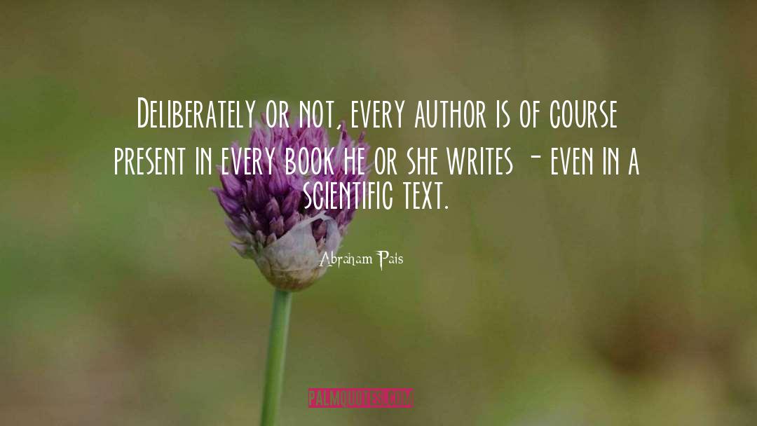 New Author quotes by Abraham Pais