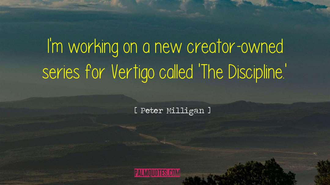 New Author quotes by Peter Milligan