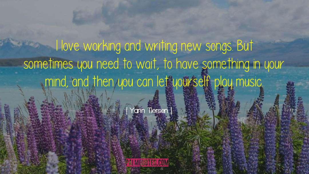 New Authors quotes by Yann Tiersen
