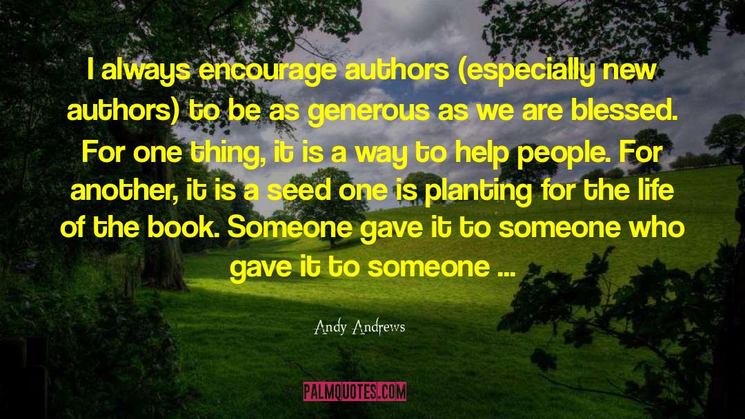 New Authors quotes by Andy Andrews