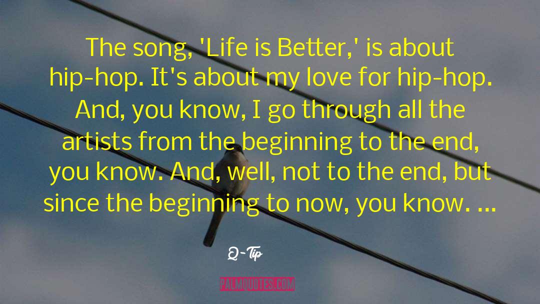 New Beginning Life quotes by Q-Tip