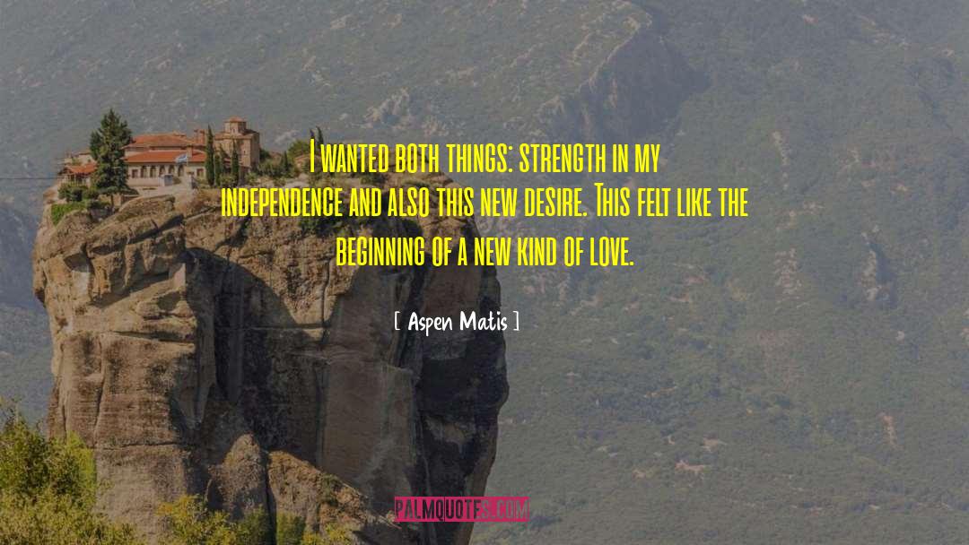 New Beginning Of Love quotes by Aspen Matis