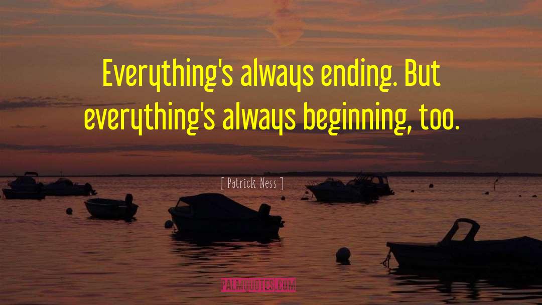 New Beginning quotes by Patrick Ness