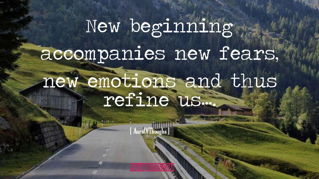New Beginning quotes by AuraOfThoughs