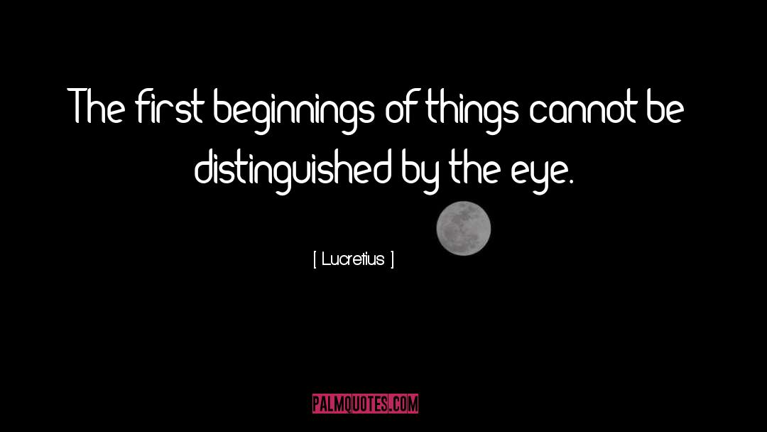 New Beginnings By Women quotes by Lucretius
