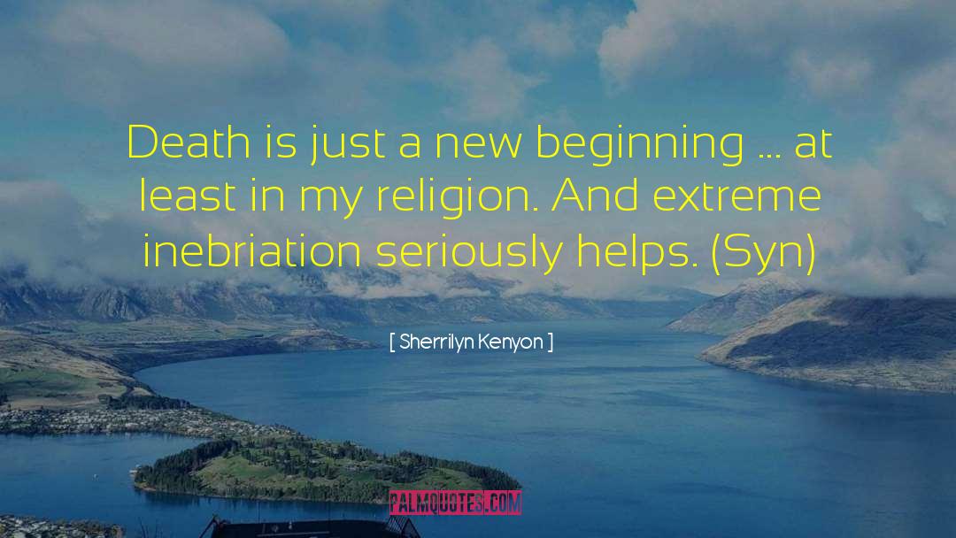 New Beginnings In School quotes by Sherrilyn Kenyon