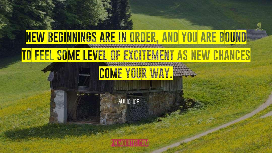 New Beginnings In School quotes by Auliq Ice