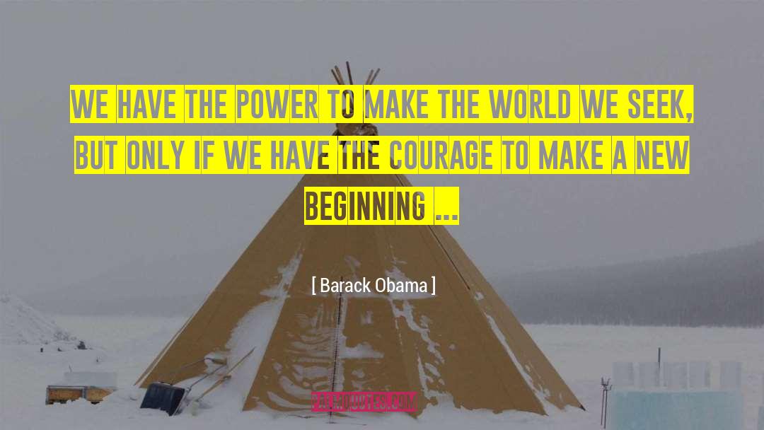 New Beginnings quotes by Barack Obama