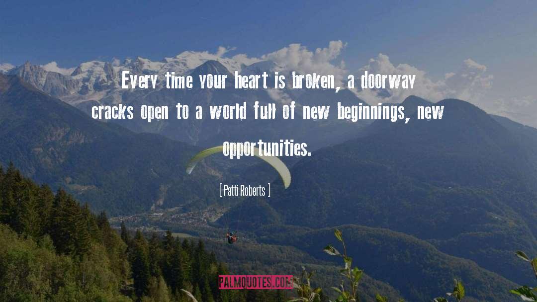 New Beginnings quotes by Patti Roberts