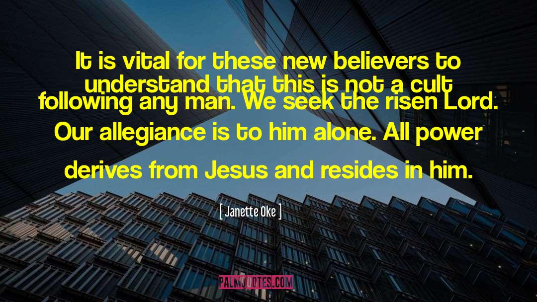 New Believers quotes by Janette Oke