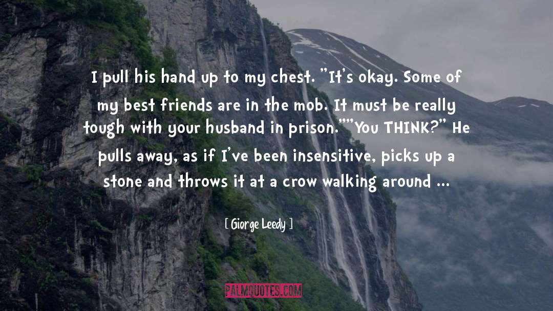 New Best Friends quotes by Giorge Leedy