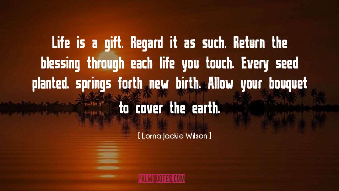 New Birth quotes by Lorna Jackie Wilson