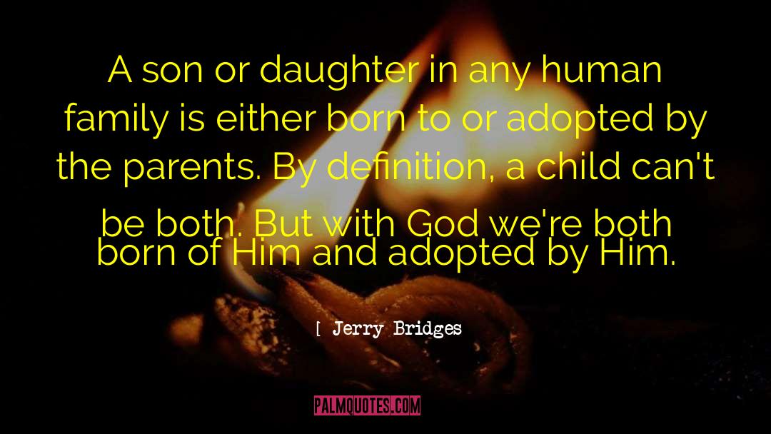 New Birth quotes by Jerry Bridges