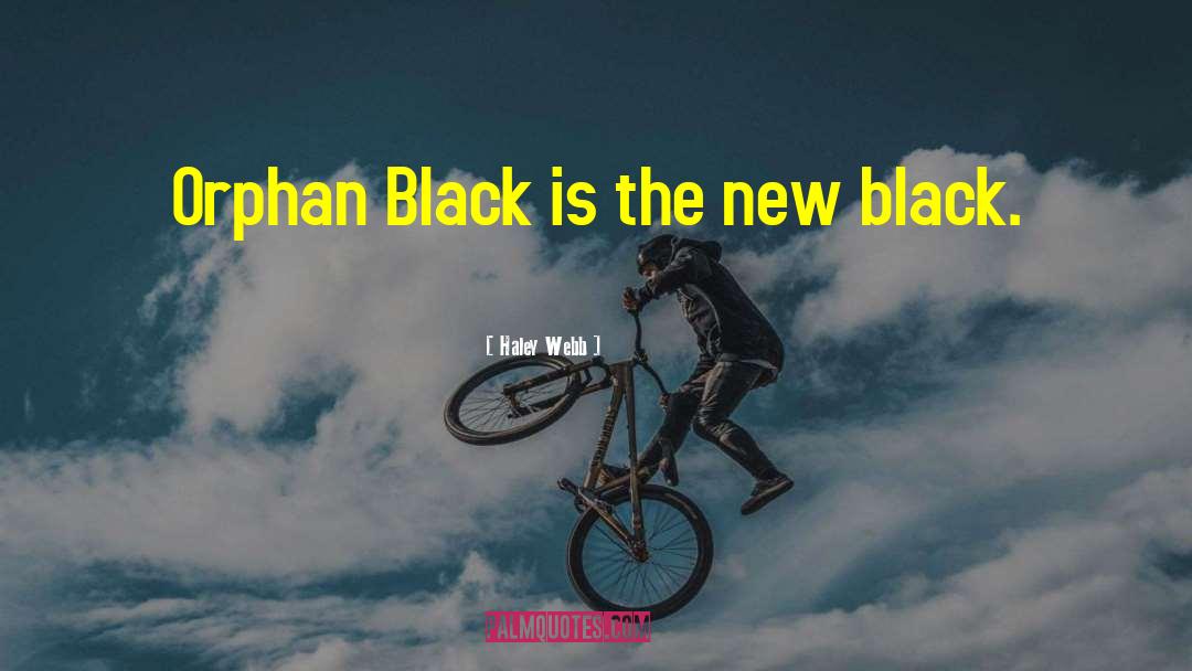 New Black quotes by Haley Webb