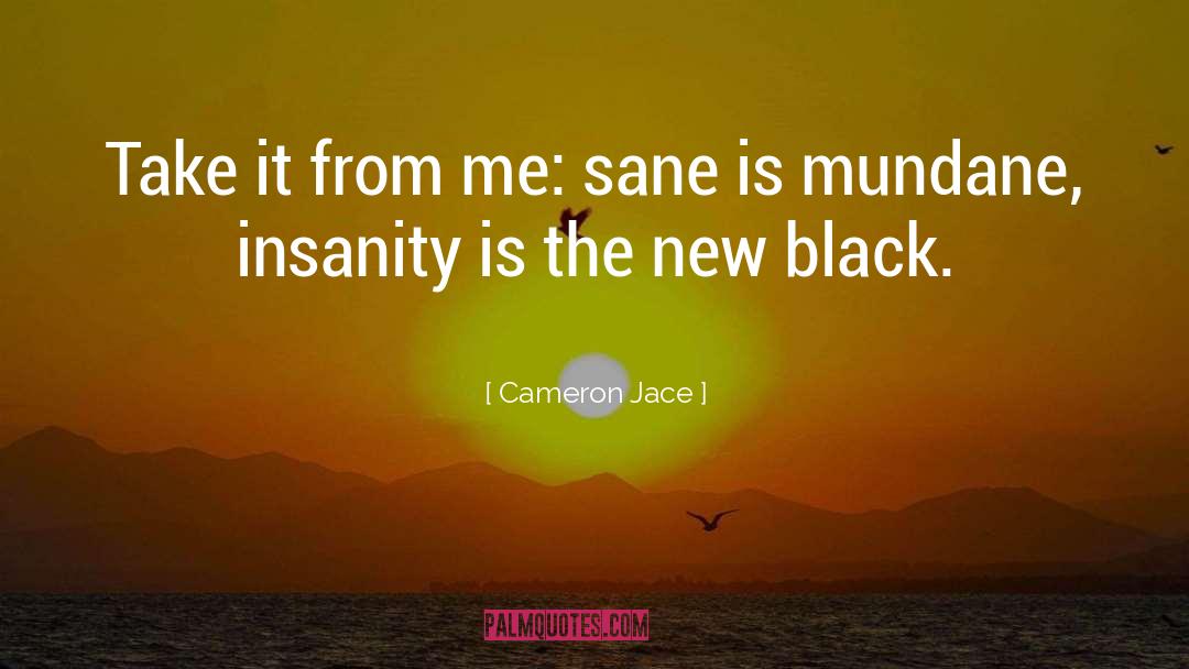 New Black quotes by Cameron Jace