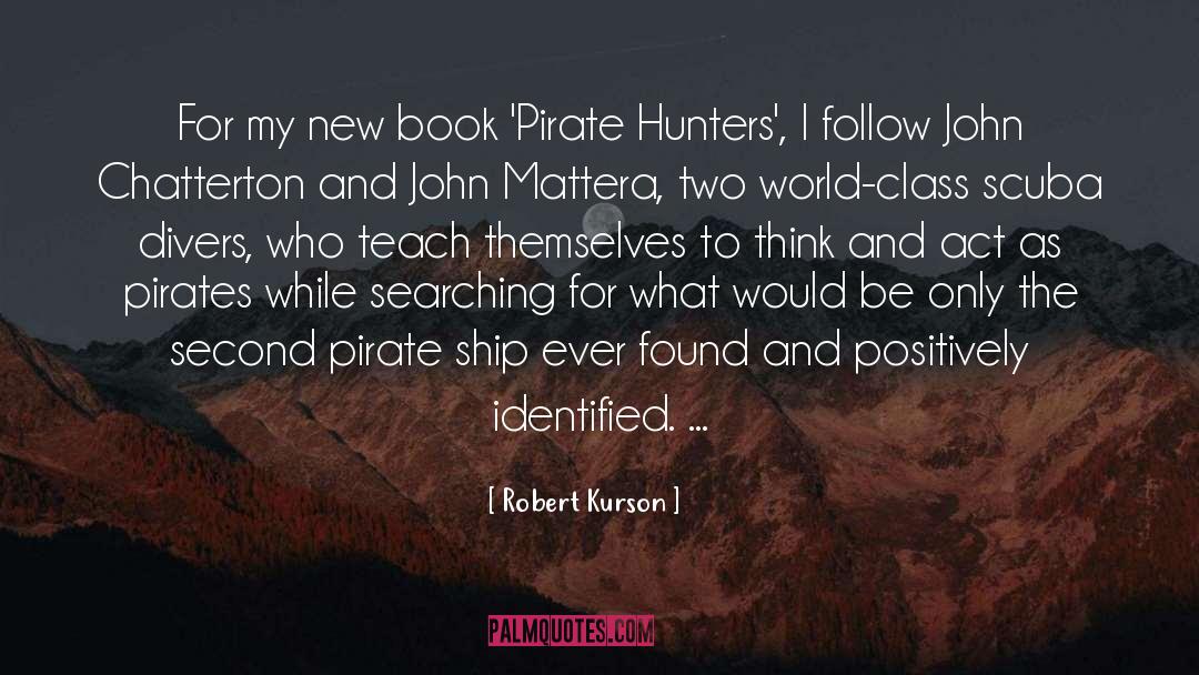 New Book quotes by Robert Kurson