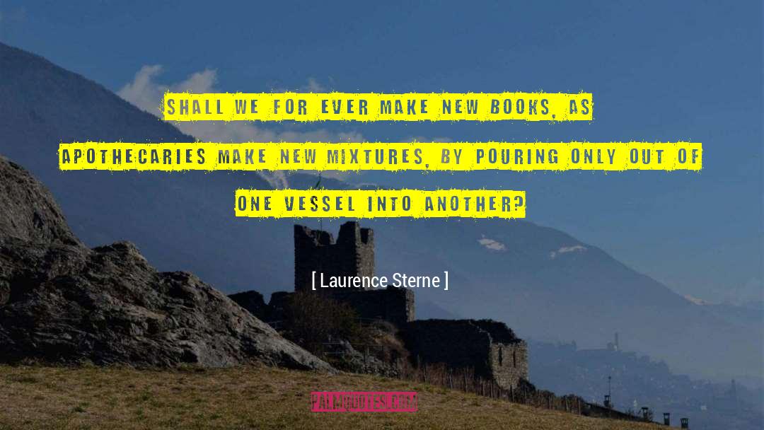 New Books quotes by Laurence Sterne