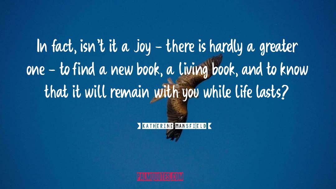 New Books quotes by Katherine Mansfield