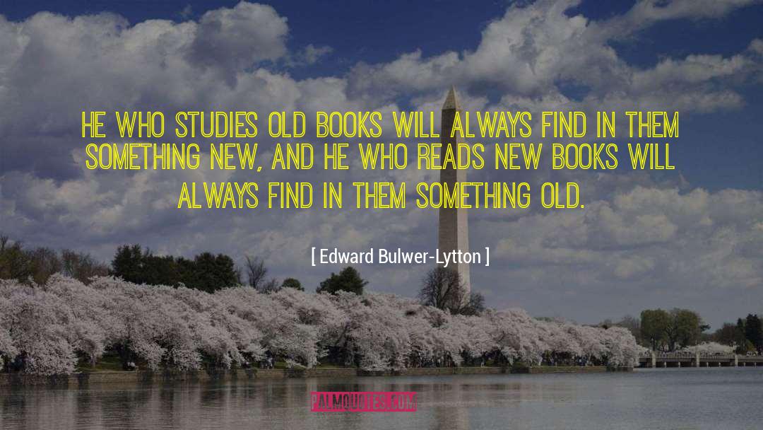 New Books quotes by Edward Bulwer-Lytton