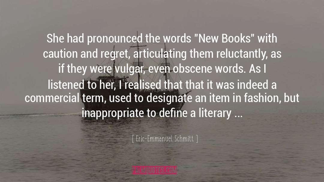 New Books quotes by Eric-Emmanuel Schmitt