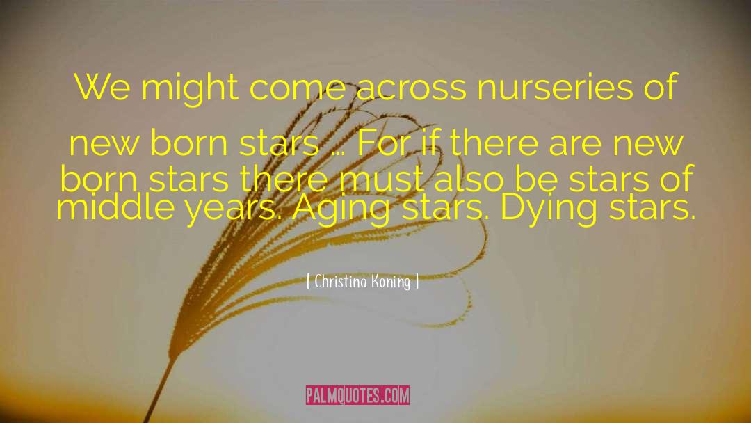 New Born quotes by Christina Koning