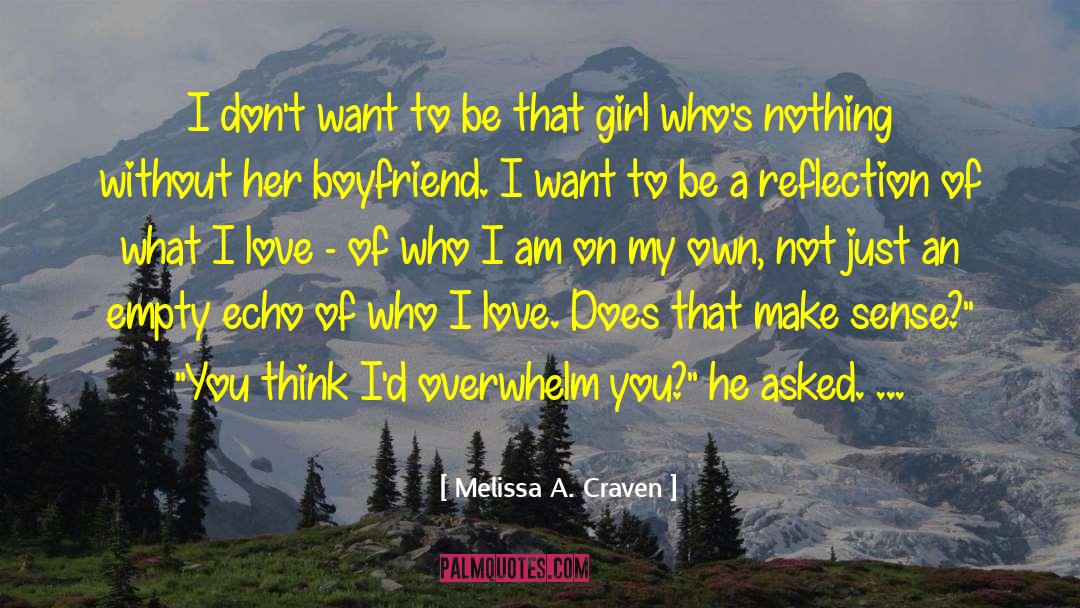 New Boyfriend quotes by Melissa A. Craven