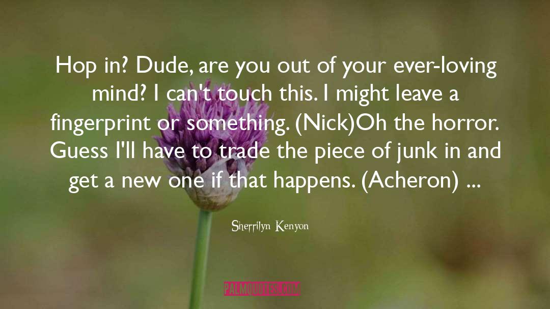 New Buds quotes by Sherrilyn Kenyon