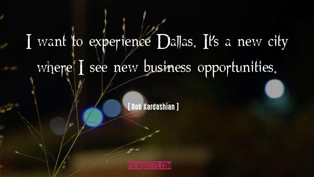 New Business quotes by Rob Kardashian