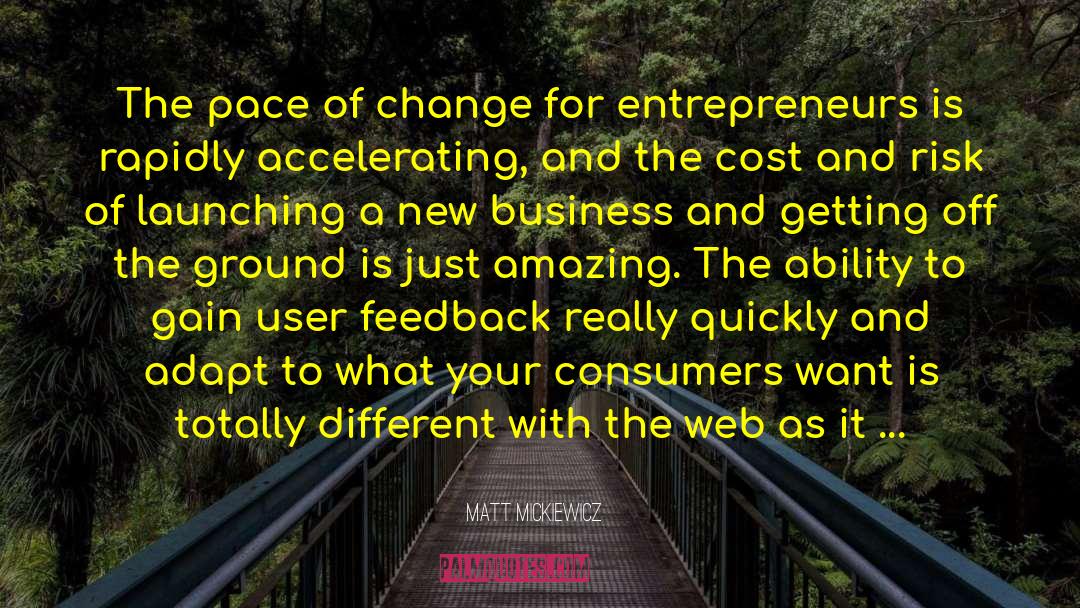 New Business quotes by Matt Mickiewicz