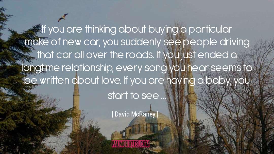 New Car quotes by David McRaney