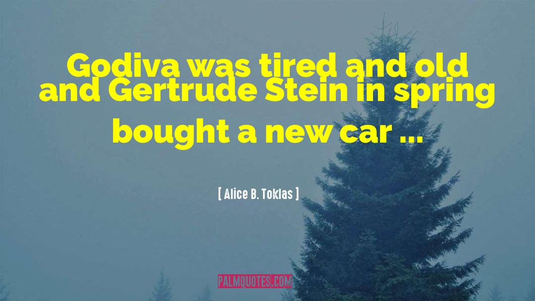 New Car quotes by Alice B. Toklas