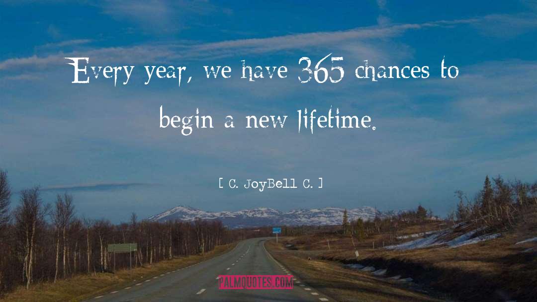 New Chance quotes by C. JoyBell C.