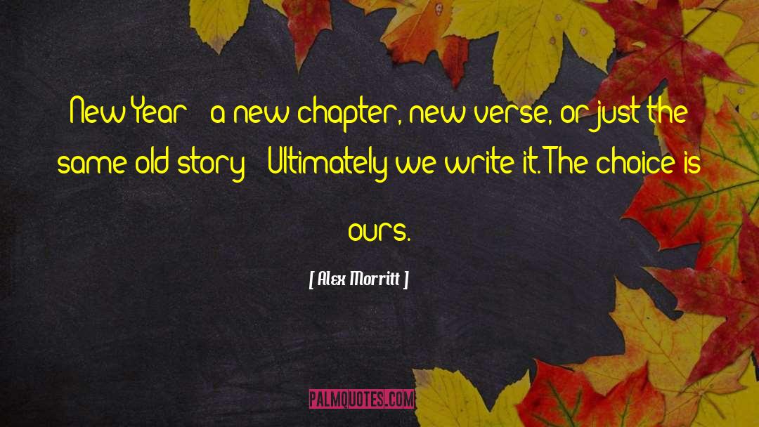 New Chapter quotes by Alex Morritt