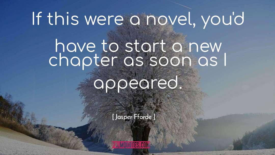 New Chapter quotes by Jasper Fforde