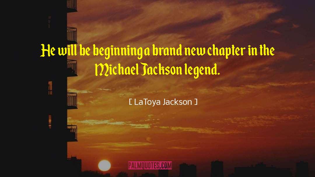 New Chapter quotes by LaToya Jackson